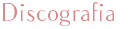 Discografia